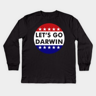 Lets Go Darwin Tee Funny Let's Go Darwin quote 2022 Kids Long Sleeve T-Shirt